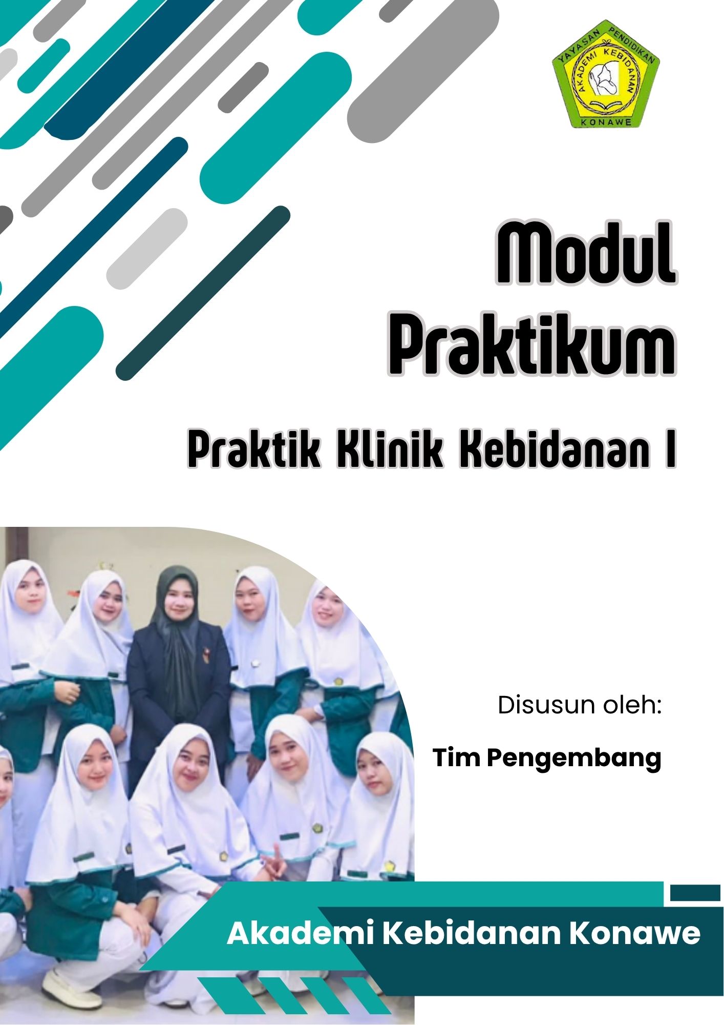MODUL PRAKTEK KLINIK KEBIDANAN I (PKK I)