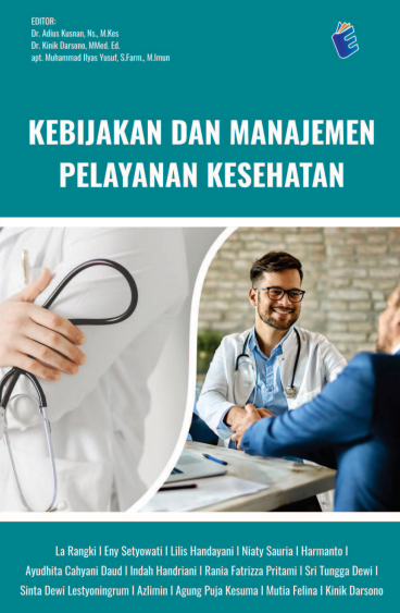 Kebijakan dan Manajemen Pelayanan Kesehatan