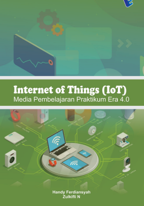 Internet of Things (IoT) Media Pembelajaran Praktikum Era 4.0