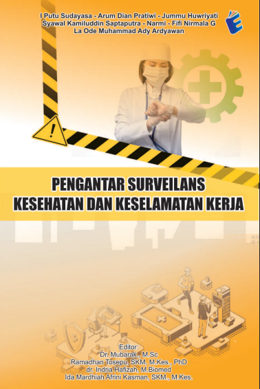 Pengantar Surveilans Kesehatan dan Keselamatan Kerja