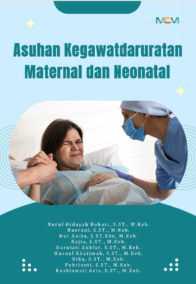 Asuhan Kegawatdaruratan Maternal dan Neonatal
